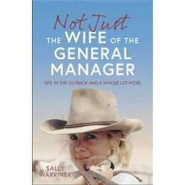 Not Just the Wife of the General Manager