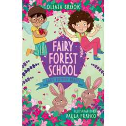 Fairy Forest School: Baby Bunny Magic