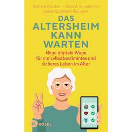 Das Altersheim kann warten