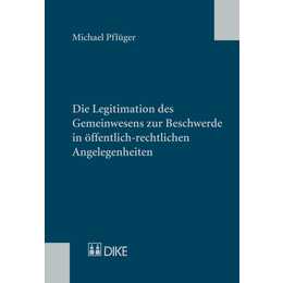 Die Legitimation des Gemeinwesens zur Beschwerde in öffentlich-rechtlichen Angelegenheiten