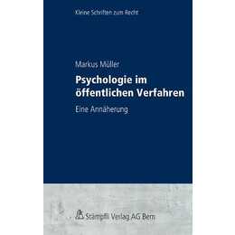 Psychologie im öffentlichen Verfahren