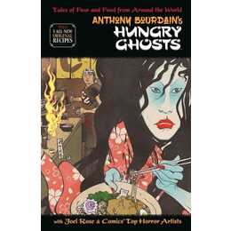 Anthony Bourdain's Hungry Ghosts