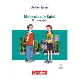 Einfach lesen!, Leseprojekte, Leseförderung ab Klasse 5 - Ausgabe ab 2024, Mehr als ein Spiel, Ein Leseprojekt nach dem gleichnamigen Jugendbuch von Sigrid Zeevaert - Empfohlen für das 5.-6. Schuljahr, Arbeitsbuch mit Lösungen, Mit digitalen Medien