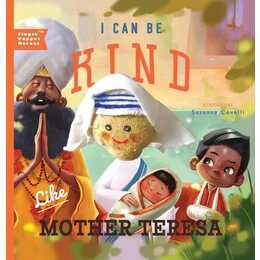 I Can Be Kind Like Mother Teresa