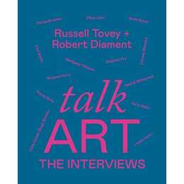 Talk Art The Interviews