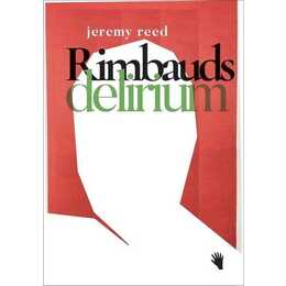 Rimbauds Delirium