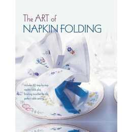 The Art of Napkin Folding