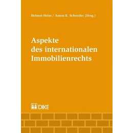 Aspekte des internationalen Immobilienrechts