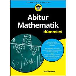 Abitur Mathematik für Dummies