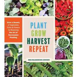 Plant Grow Harvest Repeat