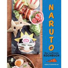 Naruto - Das inoffizielle Kochbuch