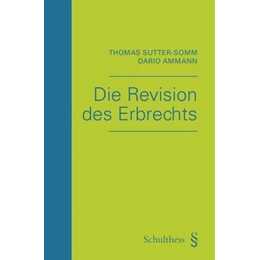 Die Revision des Erbrechts