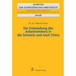 Die Entsendung des Arbeitnehmers in die Schweiz und nach China