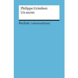 Lektüreschlüssel zu Philippe Grimbert: Un secret