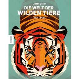 Die Welt der wilden Tiere