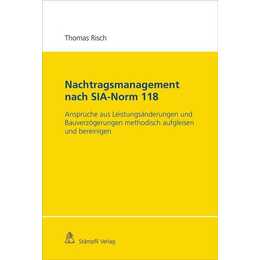 Nachtragsmanagement nach SIA-Norm 118