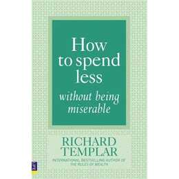 How to Spend Less Without Being Miserable