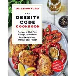 The Obesity Code Cookbook