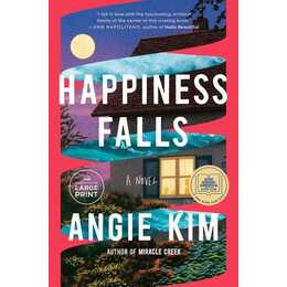 Happiness Falls (Good Morning America Book Club)