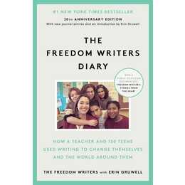 The Freedom Writers Diary. 10th Anniversary Edition