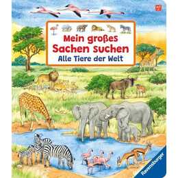 Mein grosses Sachen suchen: Alle Tiere der Welt