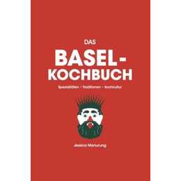 Das Basel Kochbuch