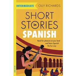 Short Stories in Spanish for Intermediate Learners