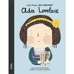 Ada Lovelace. Little People, Big Dreams. Deutsche Ausgabe