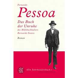 Das Buch der Unruhe des Hilfsbuchhalters Bernardo Soares