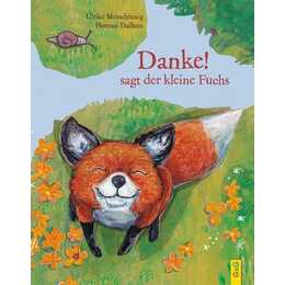 "Danke!", sagt der kleine Fuchs