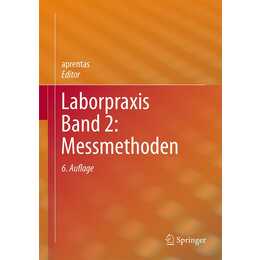 Laborpraxis Band 2: Messmethoden