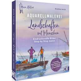 Mein Atelier Aquarellmalerei - Landschaften mit Menschen