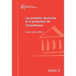 Les produits structurés et la protection de l'investisseur