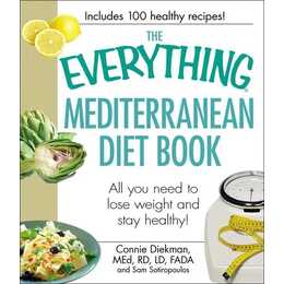 The Everything Mediterranean Diet Book