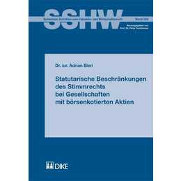 Statutarische Beschränkungen des Stimmrechts bei Gesellschaften mit börsenkotierten Aktien