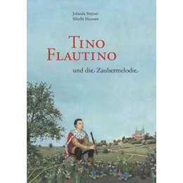 Tino Flautino und die Zaubermelodie
