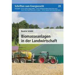 Biomasseanlagen in der Landwirtschaft