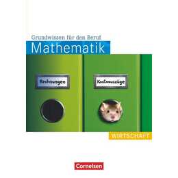 Mathematik - Grundwissen für den Beruf, Mit Tests, Basiskenntnisse in der beruflichen Bildung, Wirtschaft, Arbeitsbuch