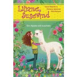 Liliane Susewind - Ein Alpaka will kuscheln