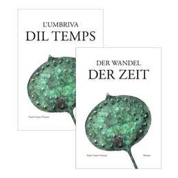 Der Wandel der Zeit - L'umbriva dl Temps