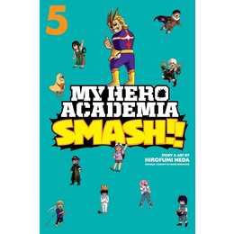 My Hero Academia: Smash!!, Vol. 5