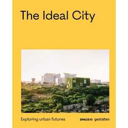 The Ideal City