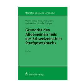 Grundriss des Allgemeinen Teils des Schweizerischen Strafgesetzbuchs