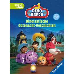 Dino Ranch: Dinotastische Gutenacht-Geschichten