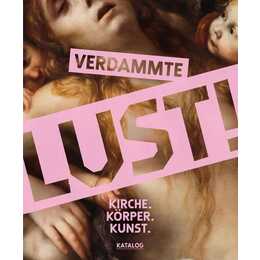 Verdammte Lust!