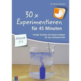 30 x Experimentieren für 45 Minuten - Klasse 2-4