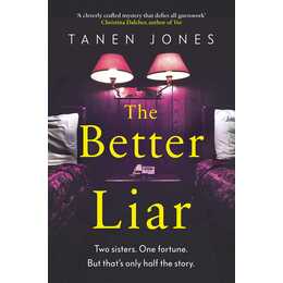 The Better Liar