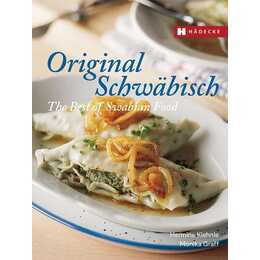 Original Schwäbisch - The Best of Swabian Food