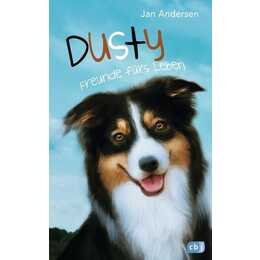 Freunde fürs Leben / Dusty Bd.1