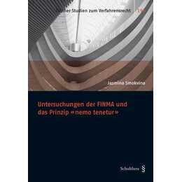 Untersuchungen der FINMA und das Prinzip "nemo tenetur"